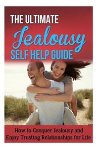 Ultimate Jealousy Self Help Guide