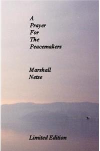 Prayer For The Peacemakers