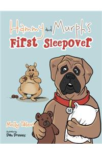 Hammy and Murph's First Sleepover