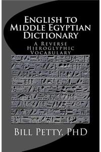 English to Middle Egyptian Dictionary