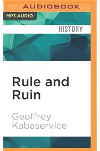 Rule and Ruin
