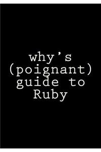 why's (poignant) guide to Ruby