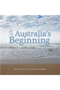 In Australia's Beginning