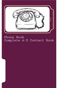 Phone Book - Complete A-Z Contact Book