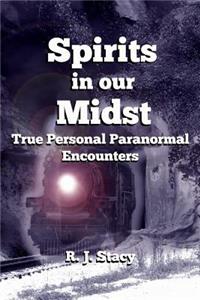 Spirits in our Midst
