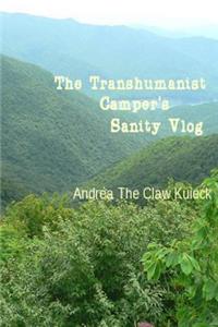 Transhumanist Camper's Sanity Vlog