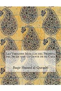 Las Virtudes Morales del Profeta del Islam y de la Gente de su Casa