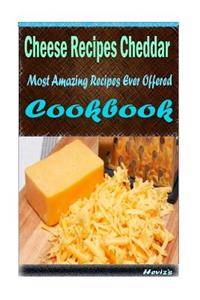 Cheese Recipes Cheddar