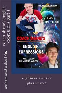 coach shane's english expressions part 1