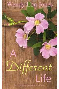 A Different Life