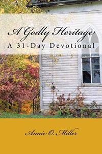 A Godly Heritage