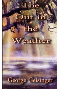 The Out In the Weather