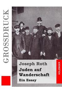 Juden auf Wanderschaft (Großdruck)