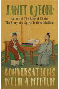 Conversations with a Medium