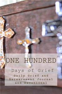 One Hundred Days of Grief