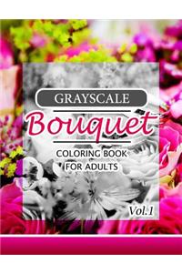 Grayscale Bouquet Coloring Book For Adutls Volume 1