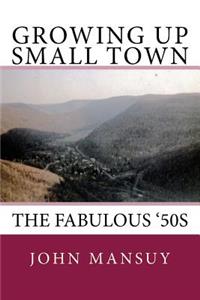 Growing Up Small Town