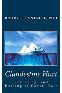 Clandestine Hurt