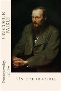 Un coeur faible