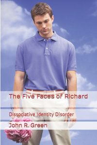 Five Faces of Richard
