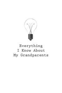 Everything I Know About My Grandparents