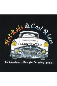 Hot Rods and Cool Rides Illustrated: An American Lifestyle Coloring Book