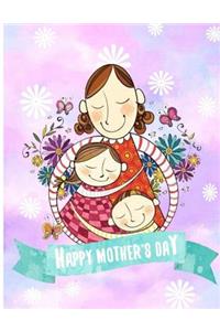 Happy Mothers Day