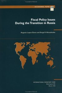 Fiscal Policy Issues During the Transition in Russia