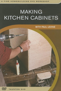 Making Kitchen Cabinets: with Paul Levine