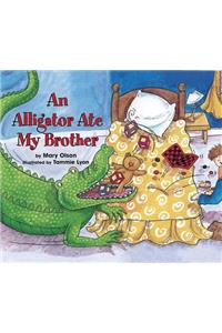 An Alligator Ate My Brother, An