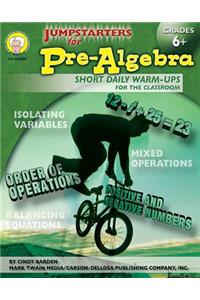 Jumpstarters for Pre-Algebra, Grades 6 - 8