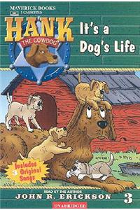 It's a Dog's Life