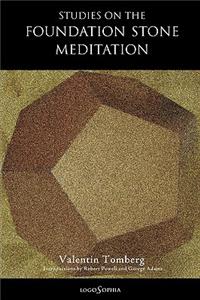 Studies on the Foundation Stone Meditation