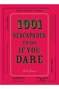 1001 Sexcapades to Do If You Dare