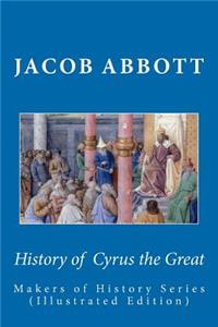 History of Cyrus the Great