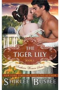 Tiger Lily (The Southern Women Series, Book 1)
