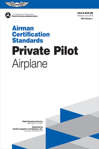 Airman Certification Standards: Private Pilot - Airplane (2024)