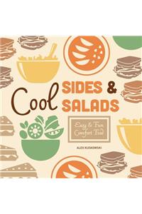 Cool Sides & Salads: Easy & Fun Comfort Food