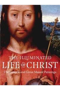 Illuminated Life Of Christ