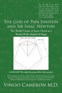 The God of Papa Einstein and Sir Isaac Newton