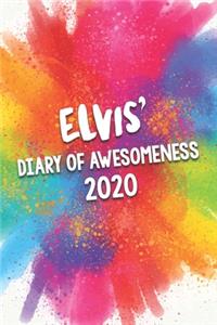 Elvis' Diary of Awesomeness 2020
