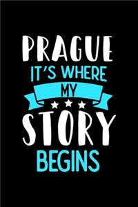 Prague It's Where My Story Begins