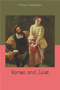 Romeo and Juliet