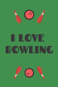bowling journal - I love bowling
