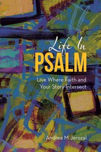 Life in Psalm