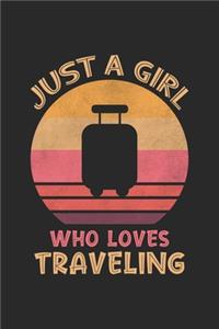 Just A Girl Who Loves Traveling