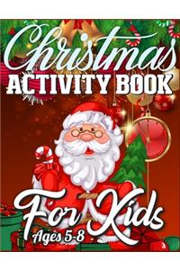 Christmas Activity Book For Kids Ages 5-8