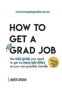 How To Get A Grad Job