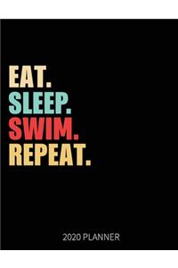 Eat Sleep Swim Repeat 2020 Planner