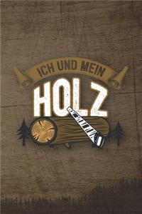 Ich Und Mein Holz